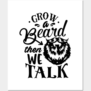 Grow a Beard Posters and Art